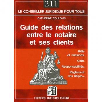 Guide des relations entre le notaire et ses clients