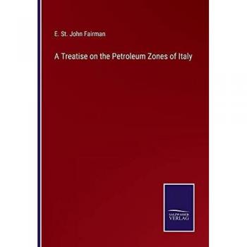 A Treatise on the Petroleum Zones of Italy