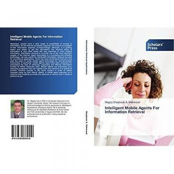 Intelligent Mobile Agents For Information Retrieval