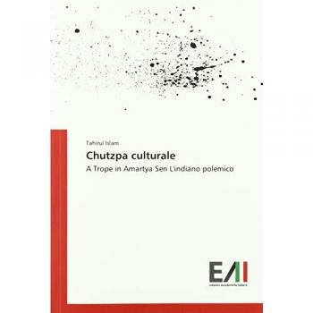 Islam, Tahirul: Chutzpa culturale