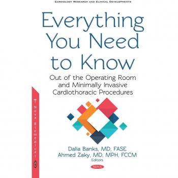 Everything You Need to Know: Out of the Operating Room and Minimally Invasive Cardiothoracic Procedures