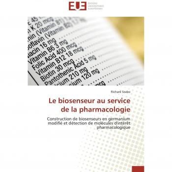 Le biosenseur au service de la pharmacologie