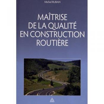 Maîtrise de la qualité en construction routière