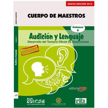 Cuerpo de Maestros. Audición y Lenguaje. Temario Vol. II. Edición para Canarias