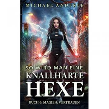 Michael Anderle Magie & Vertrauen