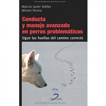 CONDUCTA Y MANEJO AVANZADO DE PERROS PROBLEMATICOS
