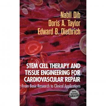 Stem Cell Therapy and Tissue Engineering for Cardiovascular Repair: From Basic Research to Clinical Applications