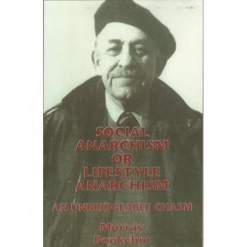 Social Anarchism Or Lifestyle Anarch