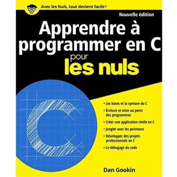 Apprendre à programmer en C pour les nuls