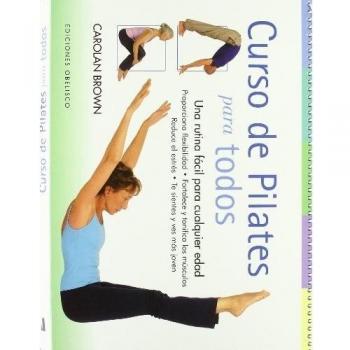 Curso de pilates para todos (Tapa blanda).