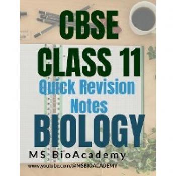 Quick Revision Notes -Part I (Biology)