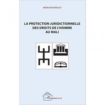 La protection juridictionnelle des droits de l'homme au Mali