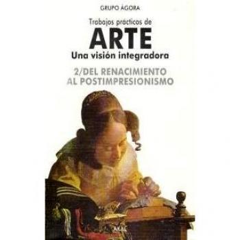 Trabajos Prácticos de Arte 2. Una visión integradora. Del Renacimiento al Postimpresionismo: 8