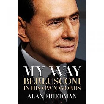 My Way: Berlusconi In His Own Words (Hardcover)