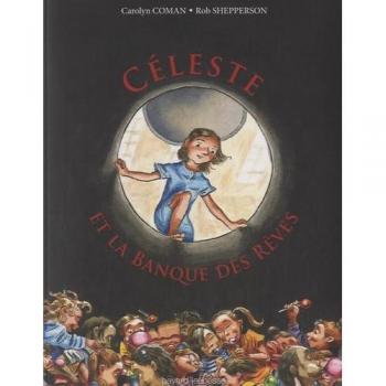 Céleste et la banque des rêves