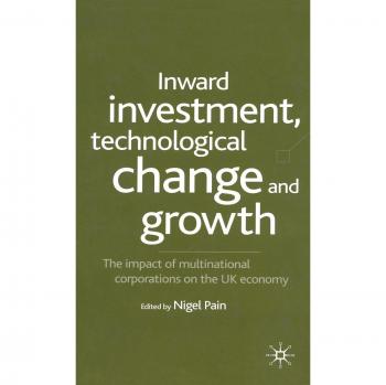 Inward Investment, Technological Change and Growth