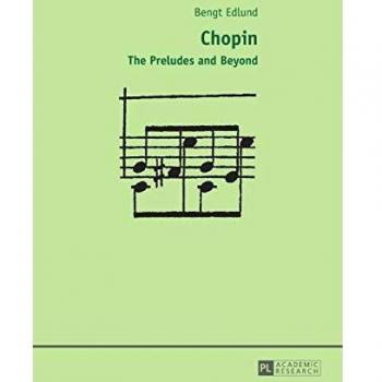 Chopin: The Preludes and Beyond