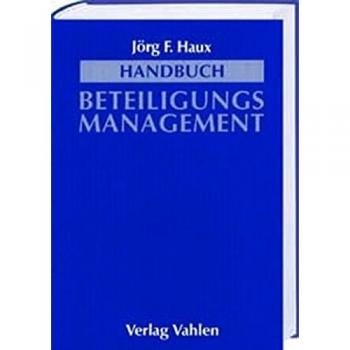 Haux, Jörg F. Handbuch Beteiligungsmanagement
