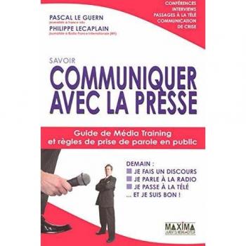 Savoir communiquer avec la presse