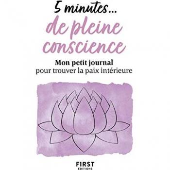 5 minutes... de pleine conscience