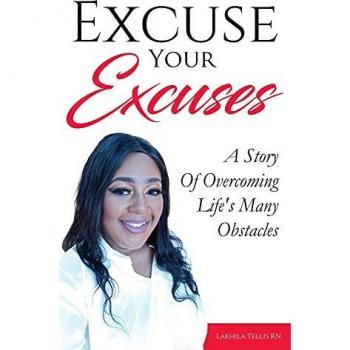 Excuse Your Excuses: A Story of Overcoming Life's Many Obstacles
