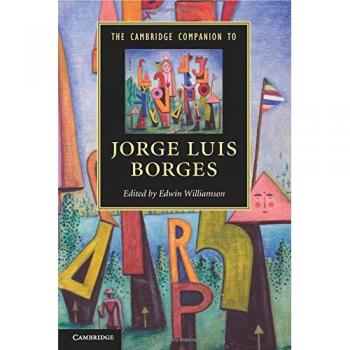 The Cambridge Companion to Jorge Luis Borges