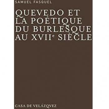 Quevedo et la poétique du burlesque au xviie siècle