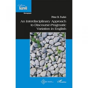 An interdisciplinary approach to discourse : pragmatic variation in English