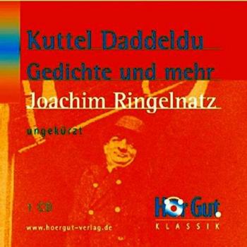 Joachim Ringelnatz Kuttel Daddeldu – Gedichte Und Anderes Mehr