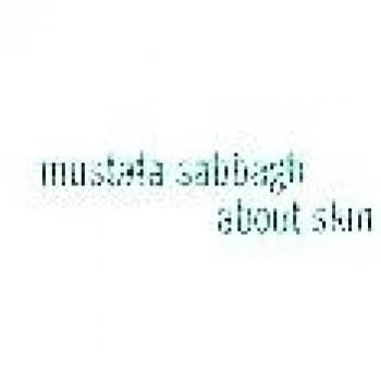 Mustafa Sabbagh About Skin