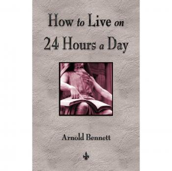 How to Live on 24 Hours a Day