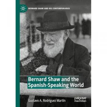 Bernard Shaw and the Spanish-Speaking World