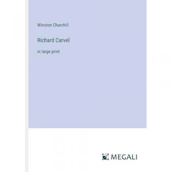 Richard Carvel: in large print