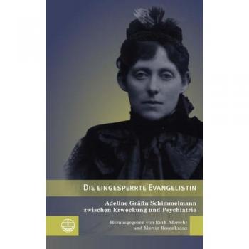 Die eingesperrte Evangelistin