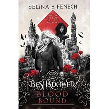 Blood Bound (Beshadowed, Band 2)