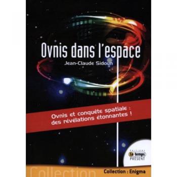 Jean-Claude Sidoun Ovnis Dans L'Espace