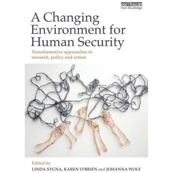 Changing Environment for Human Security