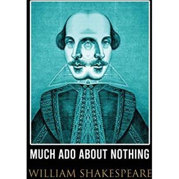 Much Ado About Nothing: comedy by William Shakespeare (1623)