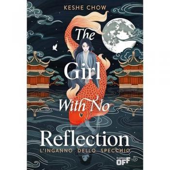 The girl with no reflection. L'inganno dello specchio