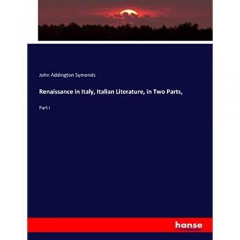 Renaissance in Italy: Italian Literature