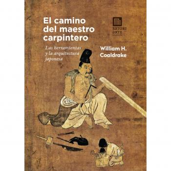 El camino del maestro carpintero.