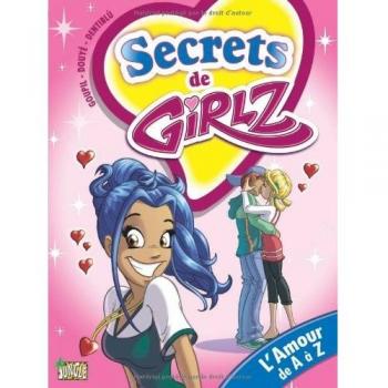 Girlz, Tome 1 : L'Amour de A à Z