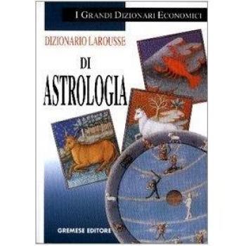 Dizionario Larousse di astrologia