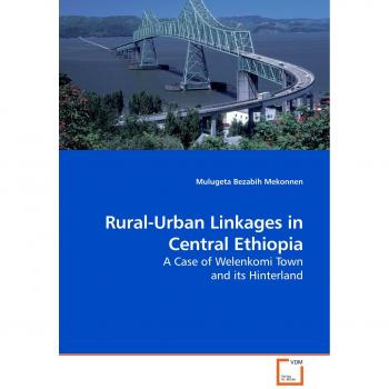 Rural-Urban Linkages in Central Ethiopia