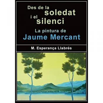 Des de la soledat i el silenci