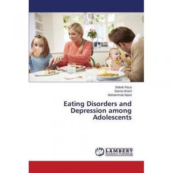 Eating Disorders and Depression among Adolescents