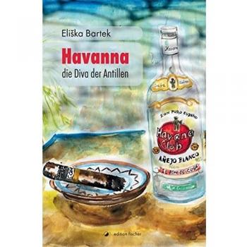 Havanna, die Diva der Antillen