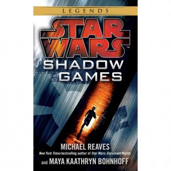 Michael Reaves Shadow Games: Star Wars (Star Wars