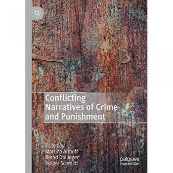 Conflicting Narratives of Crime and Punishment