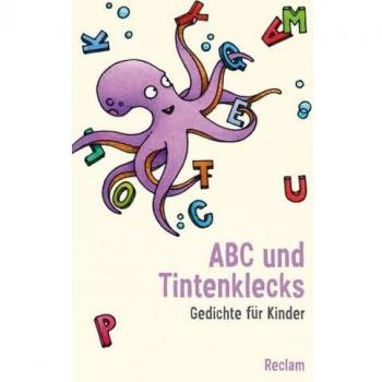 ABC und Tintenklecks: Gedichte für Kinder (Reclams Universal-Bibliothek)